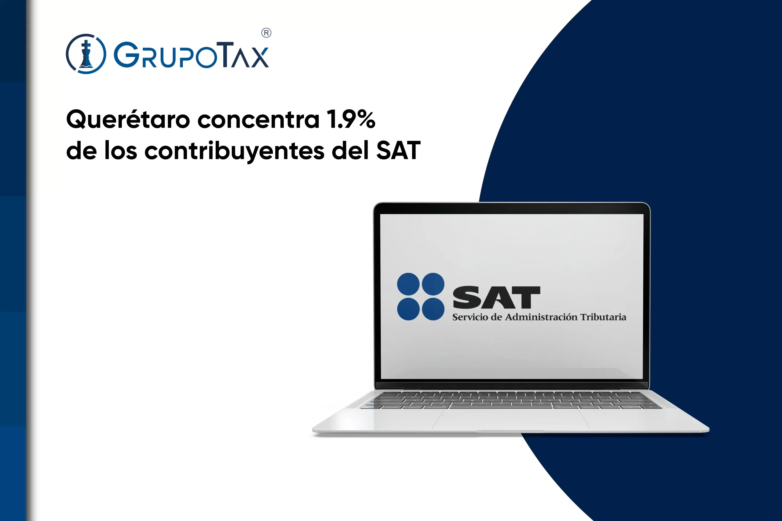 Querétaro concentra 1.9% de los contribuyentes del SAT